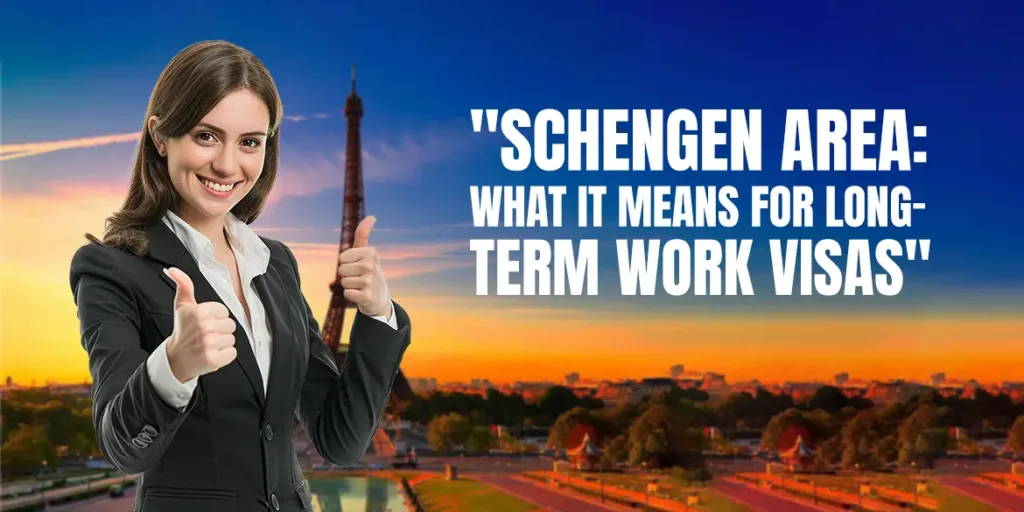 Schengen-long-term-work-visa