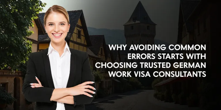 Why avoiding common errors starts with choosing Trusted German Work VISA Consultants ? Prowiden